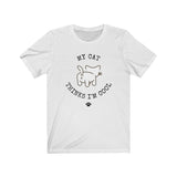 white My Cat Thinks I'm Cool Unisex T-Shirt