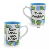 Think Pawsitive Ceramic Mug by Our Name is Mud